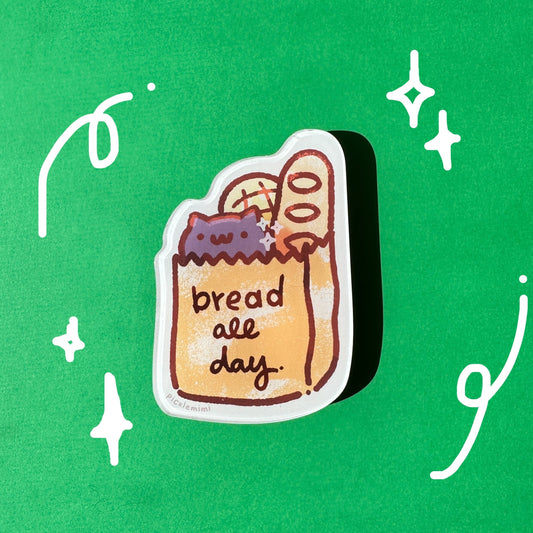 Bread All Day Cat- Acrylic Frig Magnet